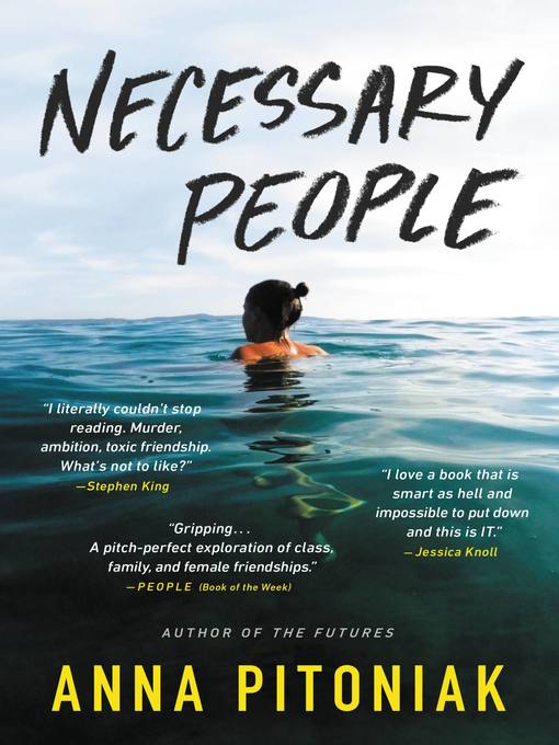 Title details for Necessary People by Anna Pitoniak - Available